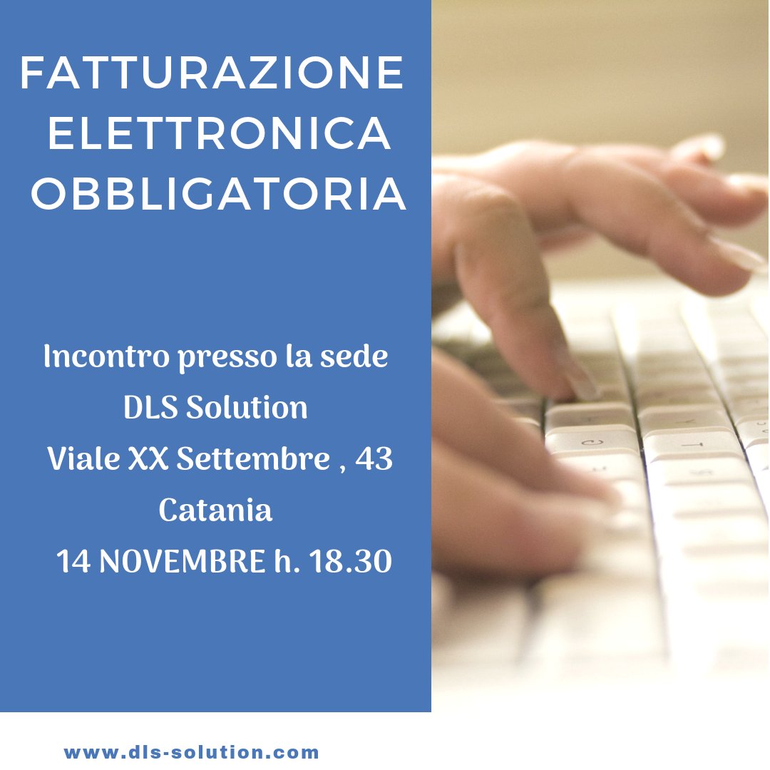 dls_solution's tweet image. #fatturazione elettronica. Incontri con i nostri clienti.

Oggi #14novembre h.18.30 c/o Dls Solution - Viale XX Settembre, 43 - Catania.