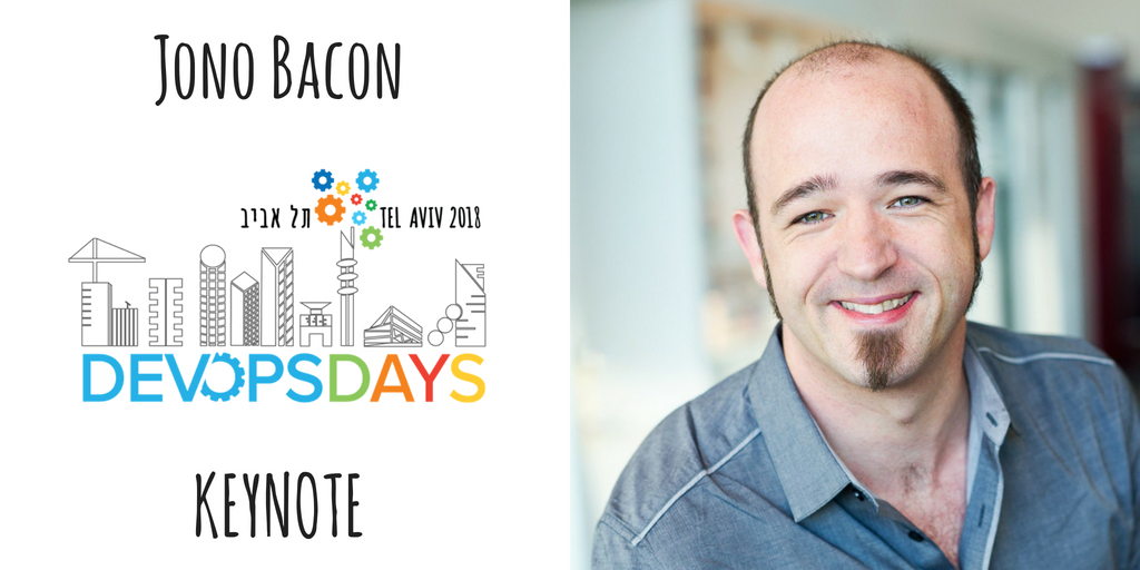 DevOpsDaysTLV's tweet photo. We brought the Bacon to Israel !! Come and hear @jonobacon keynote at @DevOpsDaysTLV ! Hurry and register : https://t.co/o6hZJ3x4O5 #devopsdaytlv https://t.co/D5KGl0EpLR