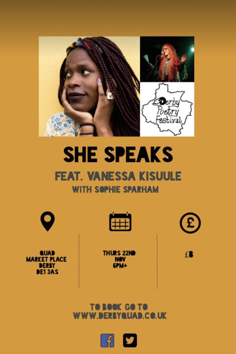 Leanne Moden (@leannemodenpoet) on Twitter photo I can't wait to get to the special <a href="/SheSpeaksUK/">She Speaks</a> event at <a href="/DerbyPoetryFest/">Derby Poetry Fest</a> on Thurs 22nd November with <a href="/Vanessa_Kisuule/">Vanessa Kisuule</a> & <a href="/SophieSparham/">Sophie Sparham</a>! Both are brilliant performers so get down and check them out if you can! Miss it, miss out! Get your tickets here!
derbyquad.co.uk/whats-on/event… I can't wait to get to the special <a href="/SheSpeaksUK/">She Speaks</a> event at <a href="/DerbyPoetryFest/">Derby Poetry Fest</a> on Thurs 22nd November with <a href="/Vanessa_Kisuule/">Vanessa Kisuule</a> & <a href="/SophieSparham/">Sophie Sparham</a>! Both are brilliant performers so get down and check them out if you can! Miss it, miss out! Get your tickets here!
derbyquad.co.uk/whats-on/event…