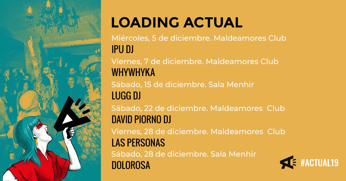 LOADING ACTUAL

Miércoles, 5 de diciembre. <a href="/maldeamoresclub/">Maldeamores Club</a> 
🔹Ipu Dj

Viernes, 7 de diciembre. <a href="/maldeamoresclub/">Maldeamores Club</a>
🔸<a href="/whywhyka_/">WHYWHYKA</a>

Sábado, 15 de diciembre. @MenhirBarDeCopas
🔹<a href="/LuggDj/">lugg dj</a>

Sábado, 22 de diciembre. <a href="/maldeamoresclub/">Maldeamores Club</a>
🔸David Piorno

#Actual19