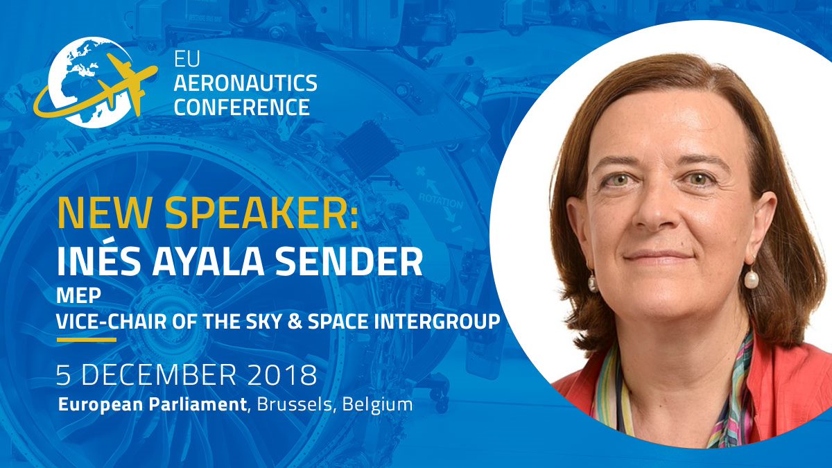#EUAERO18 SPEAKER ANNOUNCEMENT: MEP Inés Ayala Sender (<a href="/IAyalaSender/">Inés Ayala Sender</a>), Vice-Chair of the <a href="/SSIntergroup/">Sky and Space Intergroup</a>, will speak at the 4th #EU Aeronautics Conference, hosted by <a href="/MHohlmeier/">Monika Hohlmeier</a> with the support of <a href="/ASDEurope/">ASD</a>, on 5 December 2018 at <a href="/Europarl_EN/">European Parliament</a>. <a href="/TheProgressives/">S&D Group</a> <a href="/EP_Transport/">TRAN Committee Press</a>