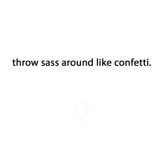 maccarvalho93's tweet photo. I’m sassy 💁🏻‍♀️ 
I love confetti 🎉 
Therefore, I throw my sass around like confetti. 🤘🏼 

#WednesdayWisdom https://t.co/Ida8uTTQJ5