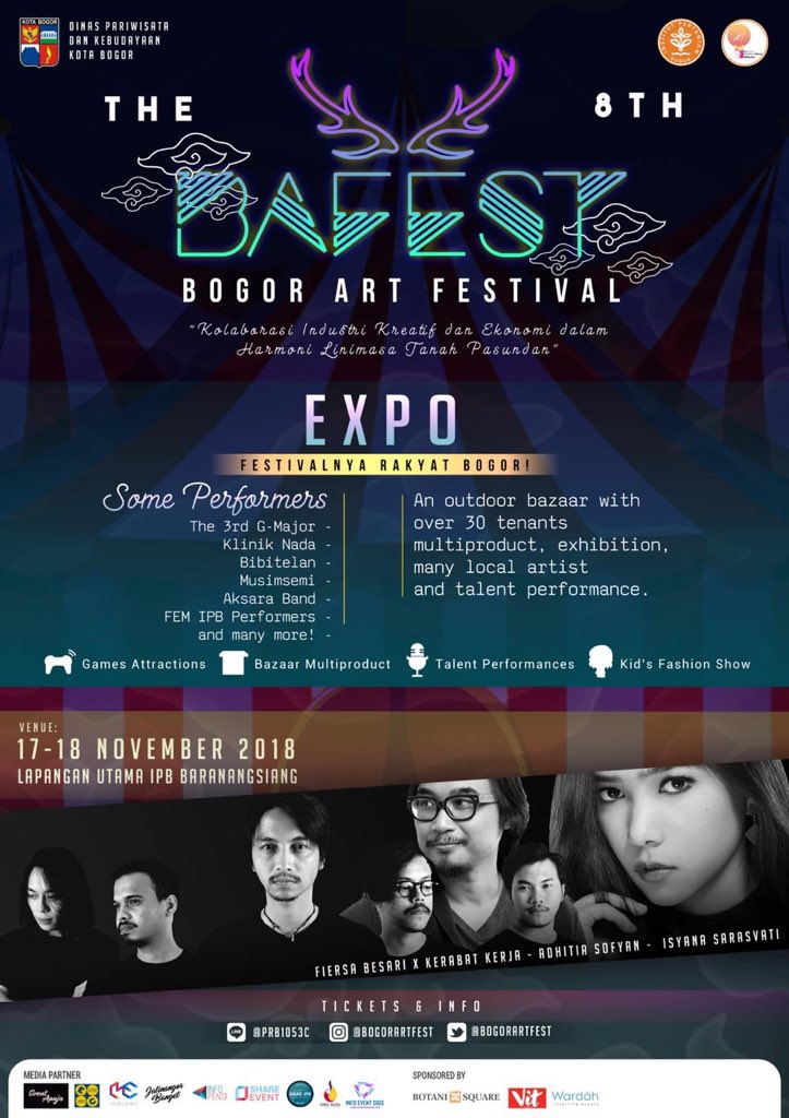 Fakultas Ekonomi dan Manajemen IPB
.
Proudly present
.
8th Bogor Art Festival
.
Isyana Sarasvati
Adhitia Sofyan
Fiersa Besari
.
18 November 2018
Lapangan Utama IPB Baranangsiang
.
Tickets and Info :
Line : @PRB1053C
Instagram : @Bogorartfest
Twitter : @Bogorartfest