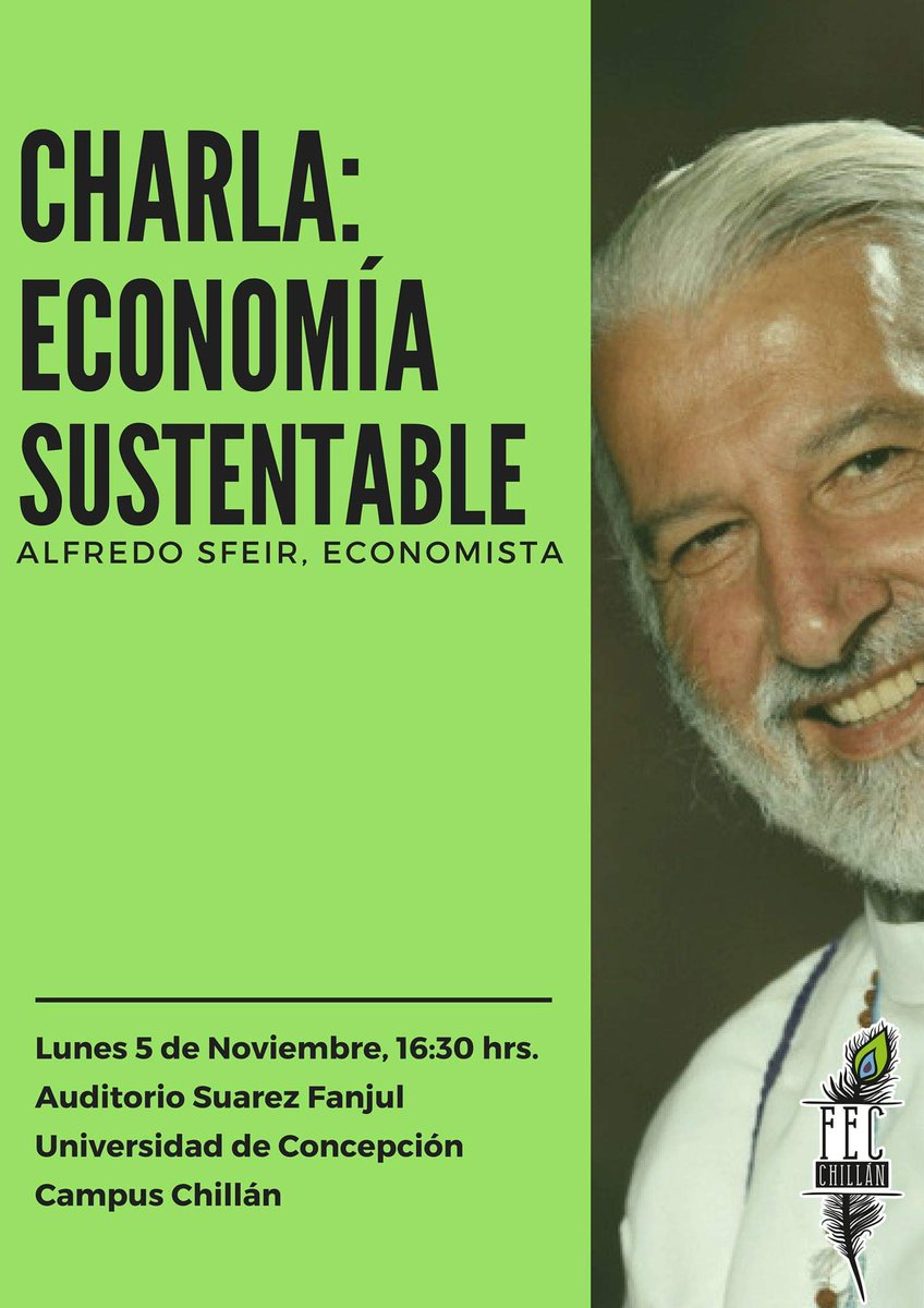 loc0dani's tweet image. Alfredo Sfeir presentará una charla sobre "Economía Sustentable" en la Universidad de Concepción Campus Chillán el próximo día Lunes 05 de Noviembre. 
Invitamos a toda la comunidad chillaneja a participar de ésta.
¡Los esperamos!
#RT #Chillán