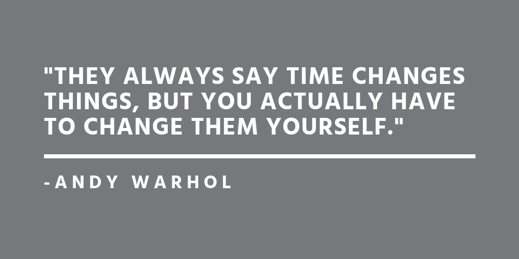 pinnaclepgh's tweet photo. "They always say time changes things, but you actually have to change them yourself." - Andy Warhol https://t.co/DWgQkWSxTR