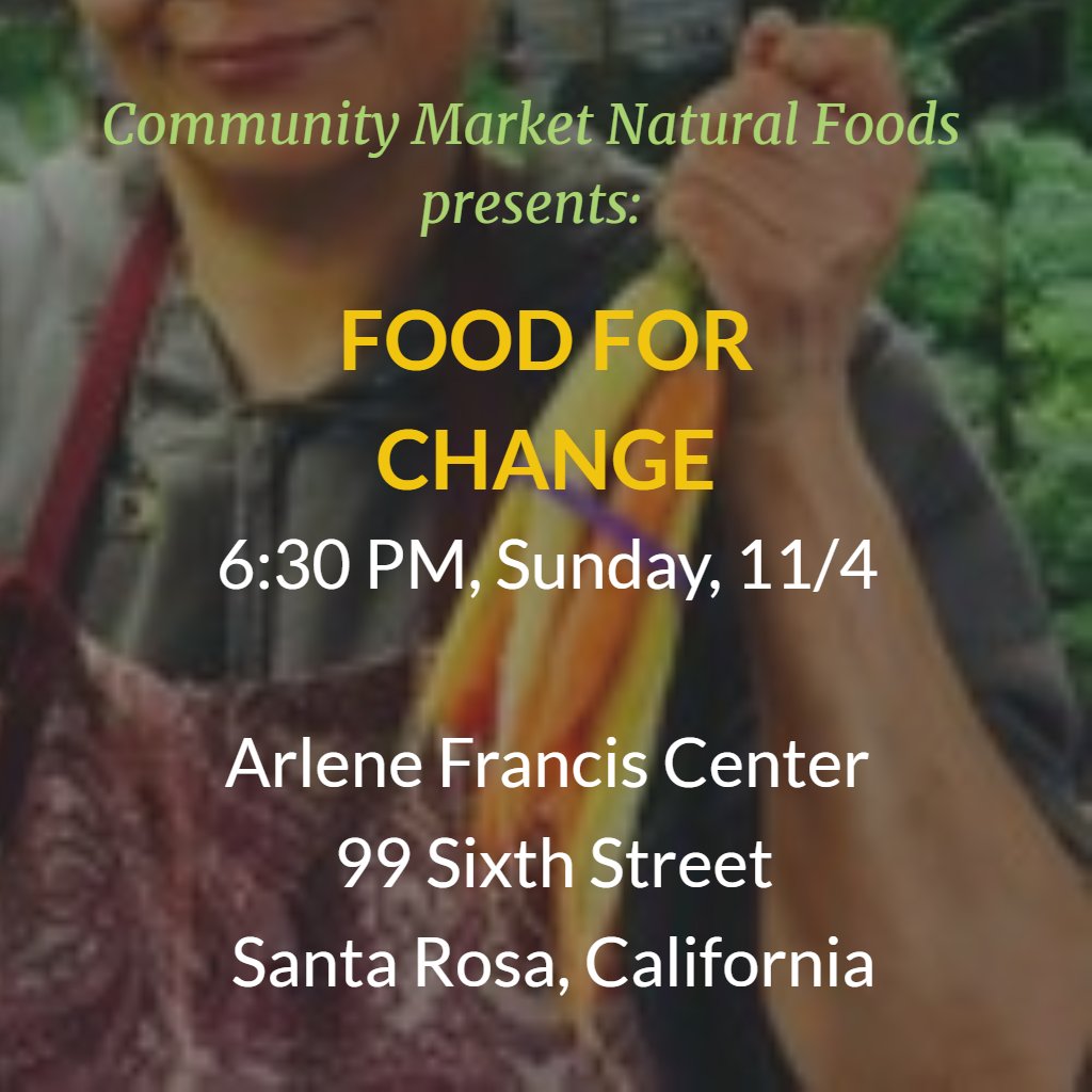 Food For Change movie tells the story of cooperation in America, this time in Santa Rosa, California. Hosted by @cmnaturalfoods Community Market of Santa Rosa and Sebastopol, the event starts at 6:30 PM, Sunday, 11/4 at 99 Sixth Street
in Santa Rosa. Enjoy the show!