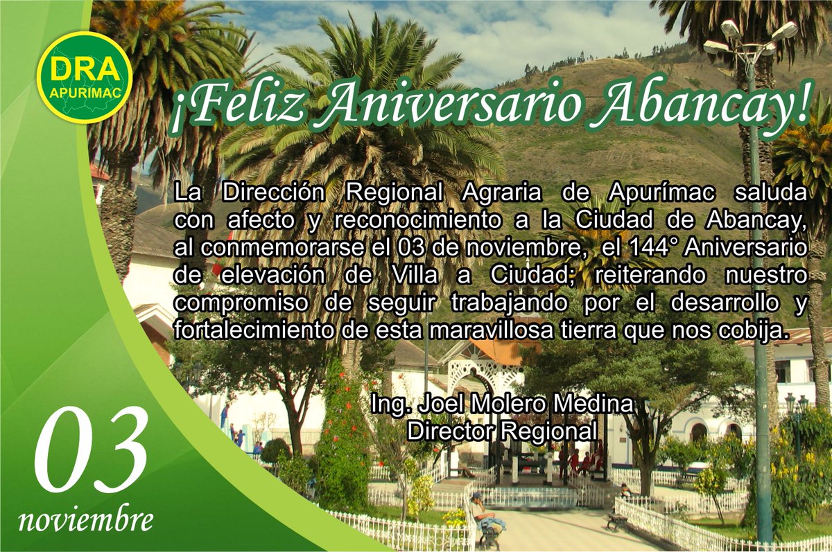 DraApurimac's tweet photo. ¡Feliz 144° Aniversario Abancay! 
#DRAApurímac #Abancay #Apurímac https://t.co/Dbiz4D5zNh
