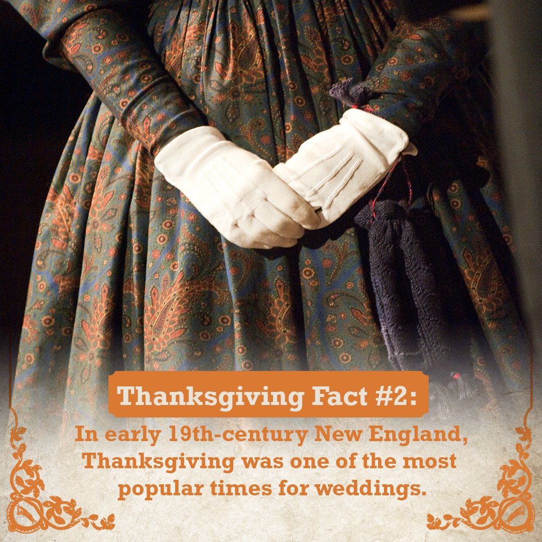 oldsturbridge's tweet photo. Thanksgiving Fact #2: In early 19th-century New England, Thanksgiving was one of the most popular times for weddings, since the harvest was done and families were gathered. #FunFactFriday https://t.co/mxofDC0RL5