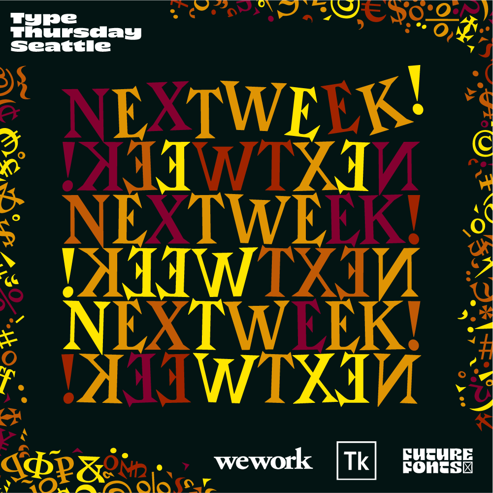 typethursdaySEA's tweet photo. NEXT WEEK is TypeThursday Seattle! Have a project you'd like feedback on? We still have critique spots available! https://t.co/T6Ke7Xebd0
-> Graphics by @_AnthonyHarding using Zangezi by Daria Petrova. 
.
.
#typethursdaysea #typethursday #typography #seattle #pugetsound #critique https://t.co/Ly47BJQDi2