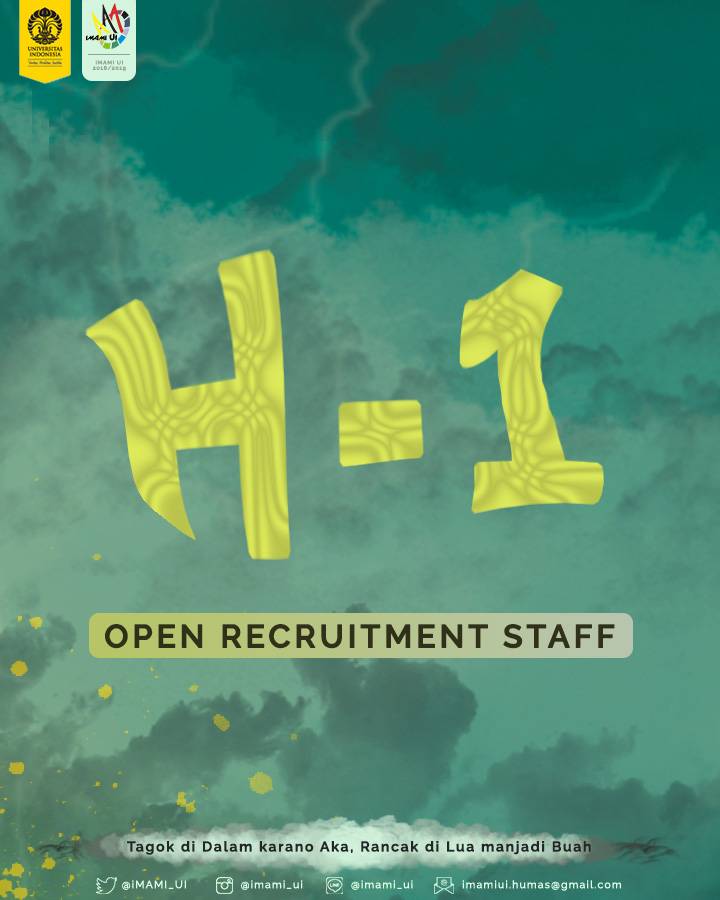 [H-1 OPEN RECRUITMENT STAFF]

Assalamualaikum dunsanak IMAMI!

Kesempatan untuak menjadi bagian dari kepengurusan IMAMI 2018/2109 akan dibuka dalam 1 hari lagi

IMAMI 2018/2019
Tagok di Dalam karano Aka
Rancak di Lua manjadi Buah