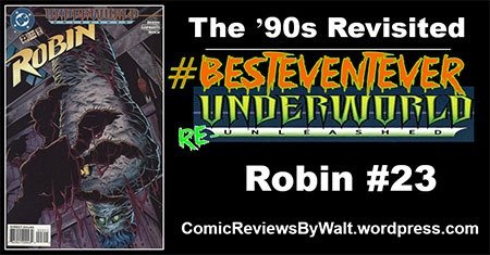 The ’90s Revisited: Robin #23 – Underworld Unleashed! #UnderworldUnleashed #UnderworldReUneashed #BestEventEver https://comicreviewsbywalt.wordpress.com/2018/11/03/the-90s-revisited-robin-23-underworld-unleashed/ …
