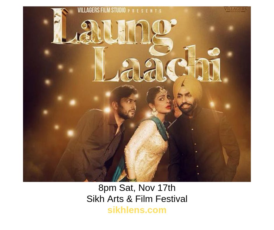 SikhLens's tweet photo. Laung Laachi at Sikh Arts & Film Festival. 8pm Sat, Nov 17th - Frida Cinema.
A newly married couple decide to live together as strangers and as the husband tries to win her by love.
Purchase tickets now at https://t.co/YOV77fIkRD #Sikhlens, #Sikhfilms #Sikh https://t.co/3n5dFR4qtK