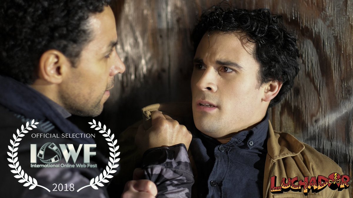 We're Finalists! Big thanks to the International Online Web Fest for including Luchador in the Official Selection for 2018! Keep your fingers and toes crossed for us; announcements about awards are released on December 7-8!