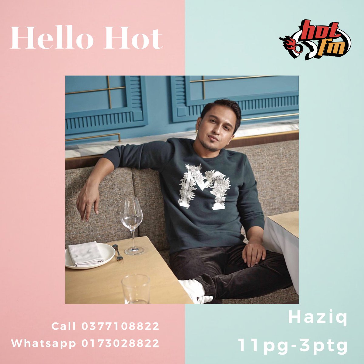 hotfm976's tweet photo. Haziq temankan hari minggu korang semua sampai pukul 3petang, nak borak dengan @haziq_hotfm call 0377108822, segan nak call whatsapp 0173028822 #HelloHot https://t.co/qOYSlu5M1D