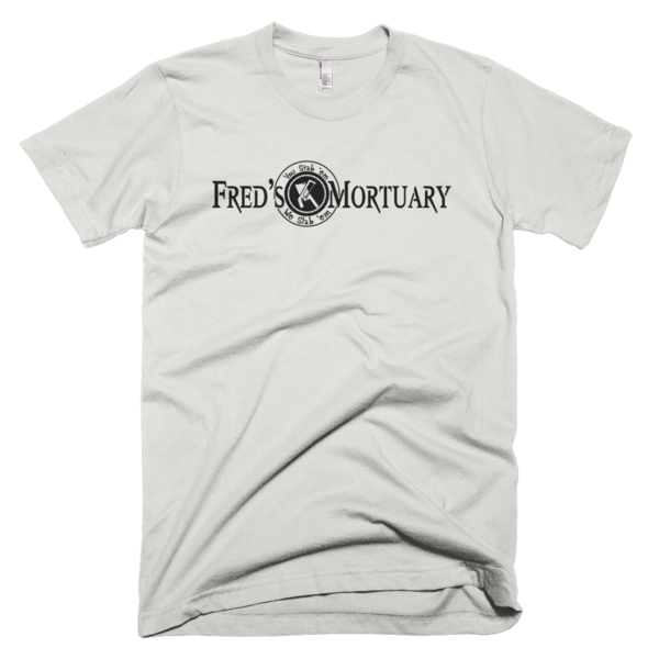 LogikalThreads's tweet image. Fred's Mortuary 1.0 on Short Sleeve T-Shirt #darkhumor #badhumor #satire

logikalthreads.com/products/freds…