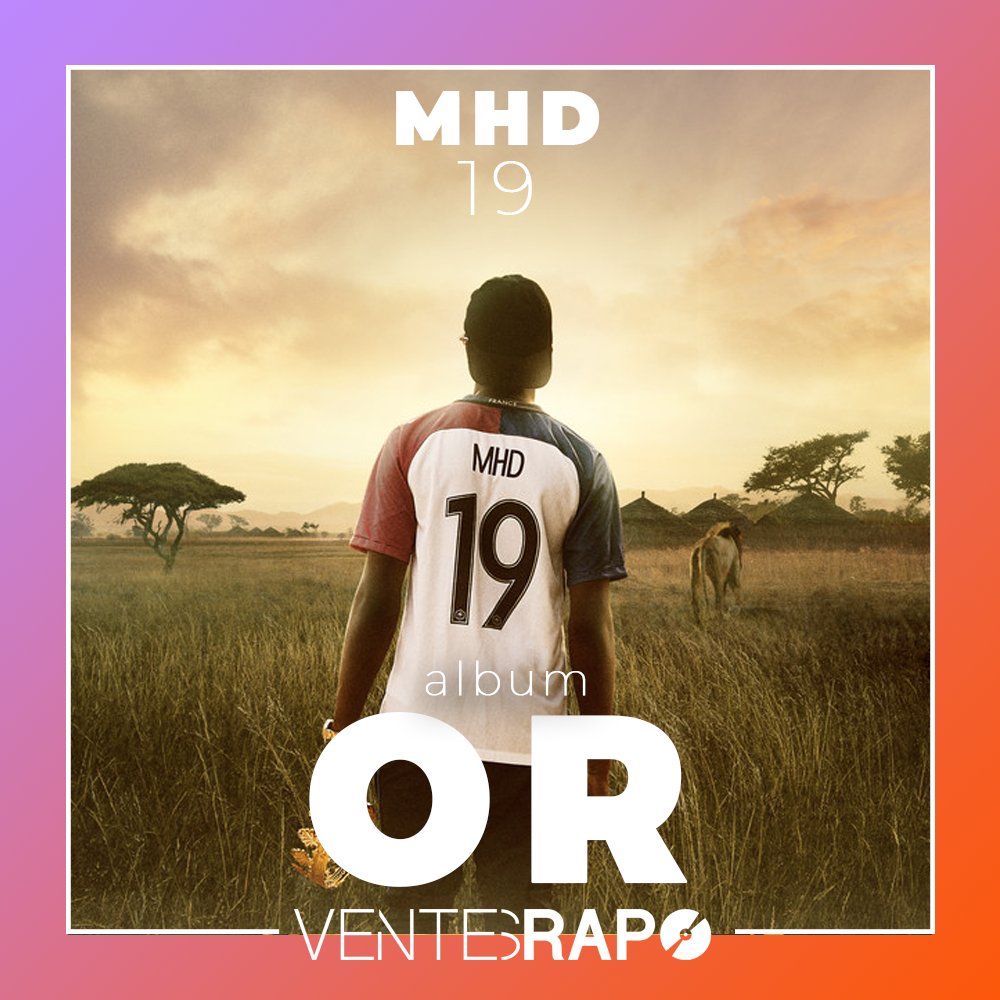 Ventes Rap Twitterissa L Album 19 De Mhd Est Certifie Disque D Or 50 000 Ventes Physiques Digital Streaming