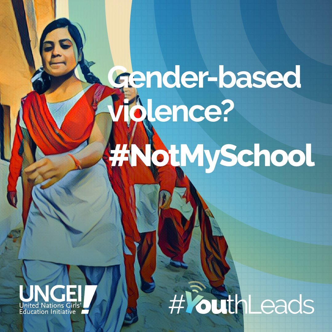 UN4Youth's tweet photo. #NotMySchool is a youth-led global movement to end gender-based violence in and around schools. Help #TakeItForward by signing the call to action today: https://t.co/c1IwZfgjwK https://t.co/QeTj9q5ykQ