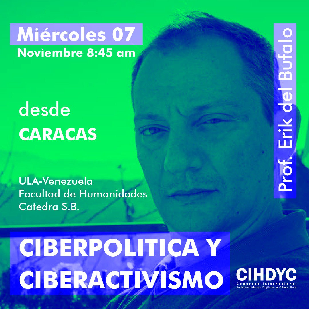 Miércoles 7 de noviembre 8:45
Prof. Erik Del Búfalo USB
Filósofo, una de las mentes más lúcidas e influyentes en el ciberactivismo en Venezuela.
Será un gran placer escuchar a uno de los pensadores políticos más actuales y profundos en el país.
<a href="/ekbufalo/">Erik Del Bufalo</a> #ULA #Mérida #