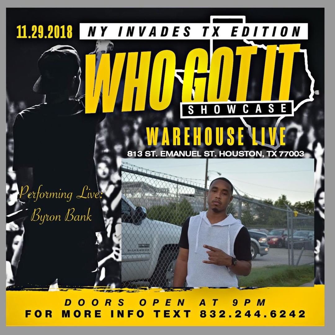 breakinbankrec's tweet photo. Nov 29th @byronbank @Dro_Frazier @YOUKNOWMANI will be in the building for “New York Invades Texas Edition: Who Got It Showcase” presented by @msentertainment713 at @warehouselive in HTX. We hope to see you all there! #breakinbankrecords #whogotit #hiphop #BBRSquad #warehouselive https://t.co/N76EFP5Soe