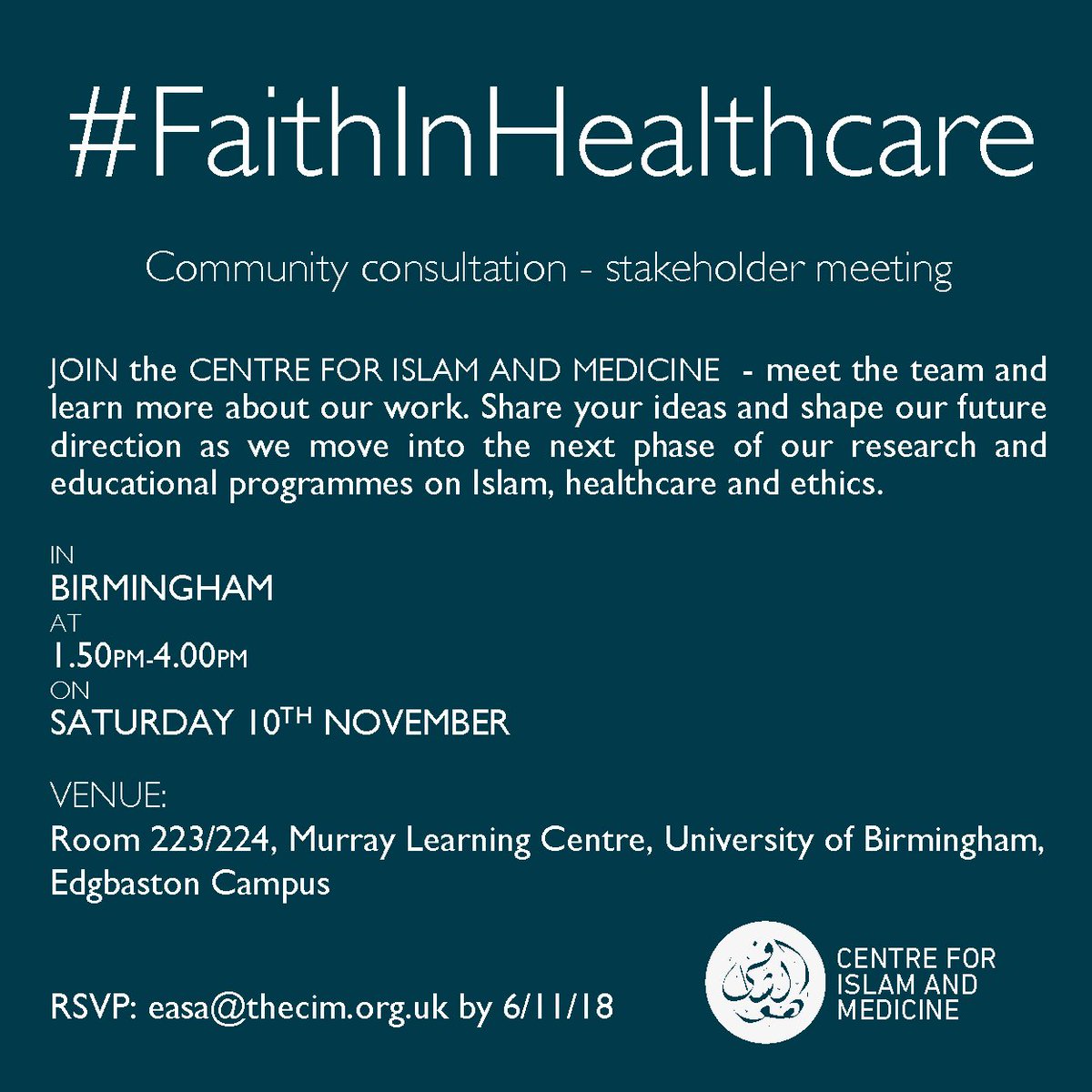CIM (@thecim_info) on Twitter photo <a href="/theCIM_info/">CIM</a> is coming to #Birmingham - come and meet us! Saturday 10th November 2-4pm, Uni. of Birmingham #FaithInHealthcare #Community #meeting #consultation #religion #healthcare #ethics #islam #muslims <a href="/UBISOC/">UoB Islamic Society</a> <a href="/astonisoc/">Aston Islamic Society</a> <a href="/MuslimCouncil/">MCB</a> <a href="/IRWorldwide/">Islamic Relief Worldwide</a> <a href="/hidaayah/">Al-Hidaayah Travel</a> <a href="/talhaghannam/">Talha Ghannam</a> <a href="/theCIM_info/">CIM</a> is coming to #Birmingham - come and meet us! Saturday 10th November 2-4pm, Uni. of Birmingham #FaithInHealthcare #Community #meeting #consultation #religion #healthcare #ethics #islam #muslims <a href="/UBISOC/">UoB Islamic Society</a> <a href="/astonisoc/">Aston Islamic Society</a> <a href="/MuslimCouncil/">MCB</a> <a href="/IRWorldwide/">Islamic Relief Worldwide</a> <a href="/hidaayah/">Al-Hidaayah Travel</a> <a href="/talhaghannam/">Talha Ghannam</a>