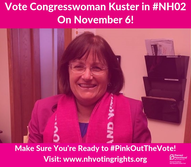 NH is fortunate to have #reprorights champion <a href="/AnnMcLaneKuster/">Annie Kuster</a> representing us in #NH02. On November 6, let's show that Granite Staters prioritize reproductive health, and #PinkOutTheVote for Congresswoman Kuster! #nhpolitics