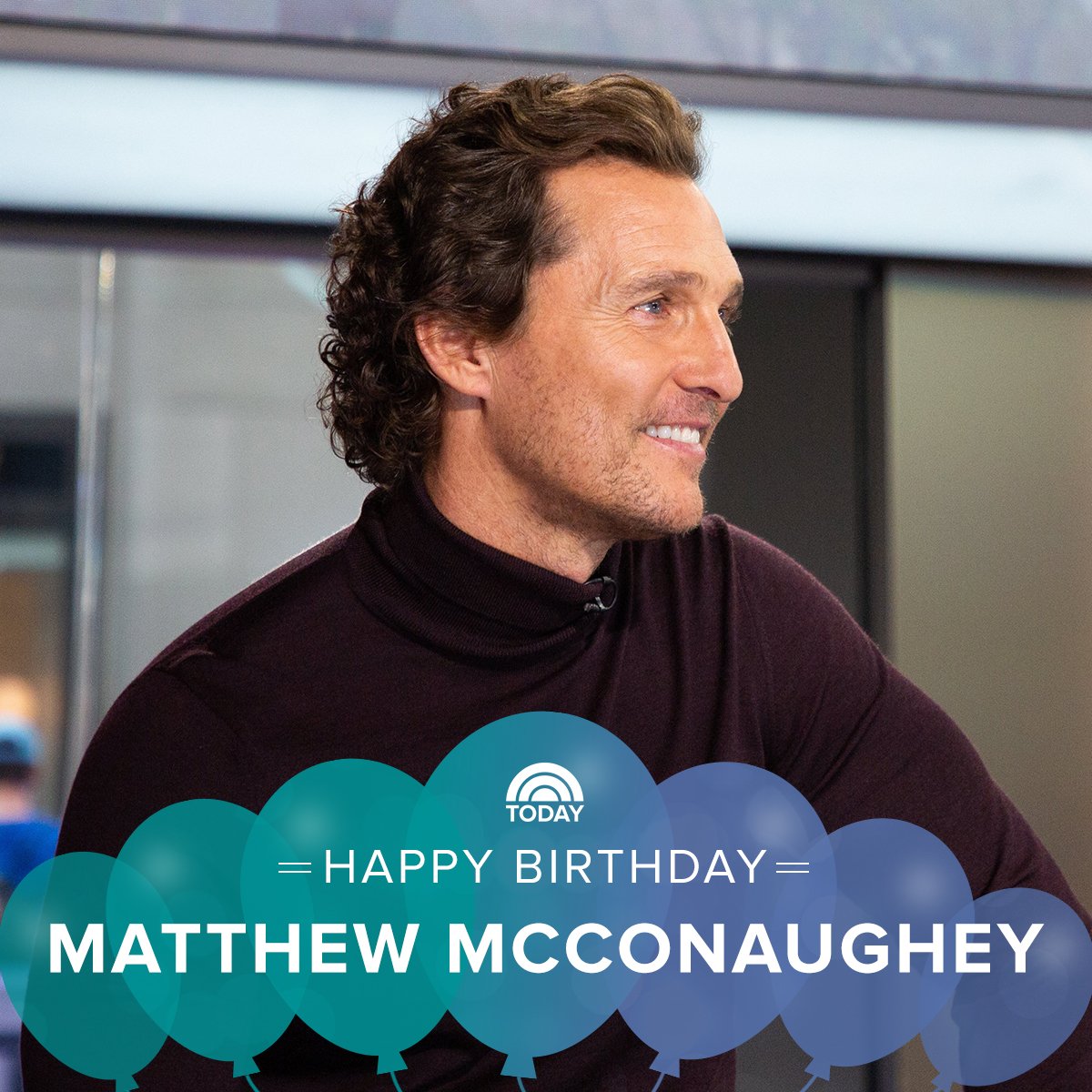 Alright, alright, alright! Let s wish Matthew McConaughey a happy birthday! 