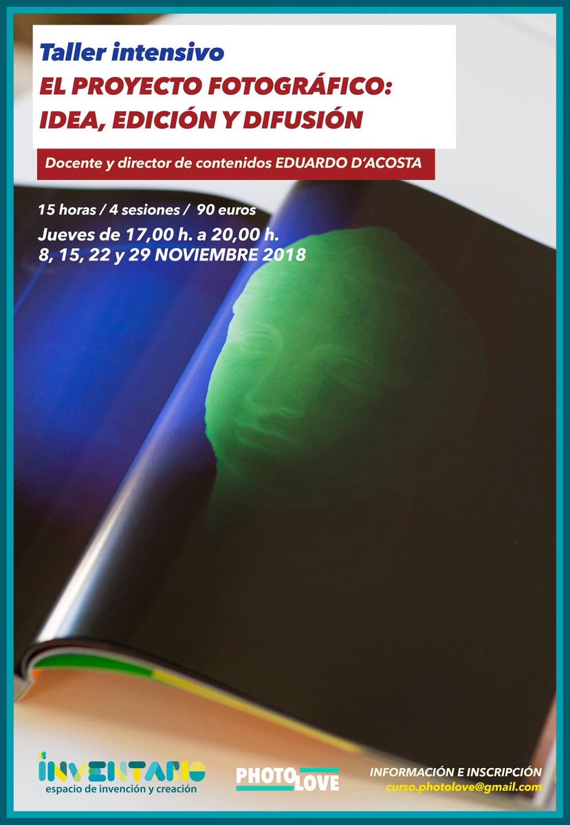 EduDAcostaFOTO's tweet photo. Ampliamos plazas !
CURSO

EL PROYECTO FOTOGRÁFICO: IDEA, EDICIÓN Y DIFUSIÓN
Planificación, motivación, retórica y realización de un proyecto fotográfico.

Información, Inscripción y reserva:
curso.photolove@gmail.com https://t.co/b27e9U7BOh