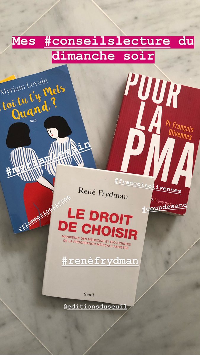 LoriePester's tweet image. Mes #conseilslecture du dimanche soir. 
@MyriamLevain @Ed_Flammarion @folivennes #RenéFrydman @EditionsduSeuil 
#PMA