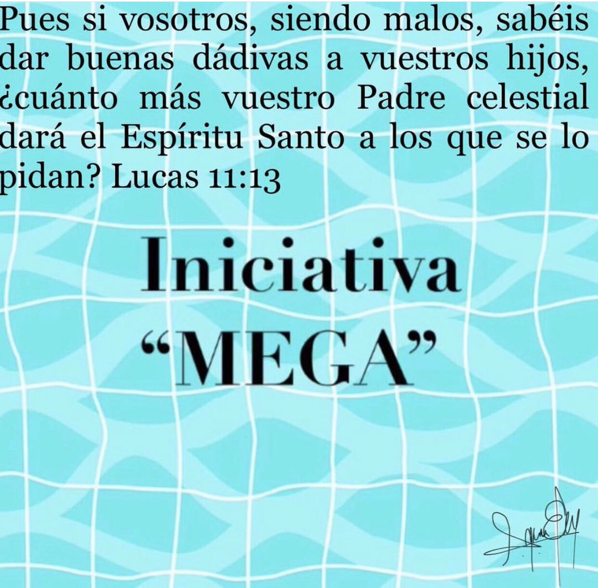 MegaBy's tweet photo. Lucas 11:13 @MegaBy 
#MEGA 
MEmoriza, Guarda y Aplica 
La Palabra de Dios en tu diario vivir 

#Transformavidas #Solosoyuninstrumento 
#EnlasmanosdeDios #Comparte 😊 https://t.co/BuNqnEXRWF