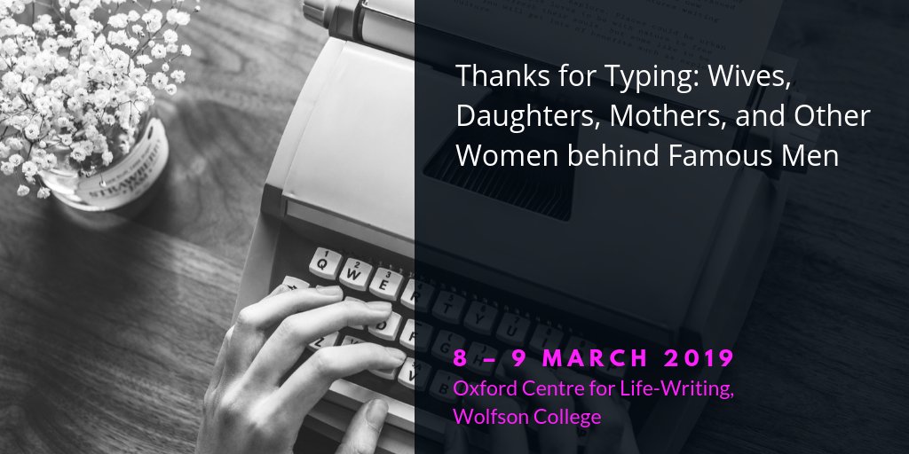 #ThanksForTyping Wives, Daughters, Mothers, and Other Women behind Famous Men. #CFP for 20-minute papers on wives, partners, daughters, mothers, and other women who laboured in the shadows of their famous husbands or male relatives thanks4typing.wordpress.com