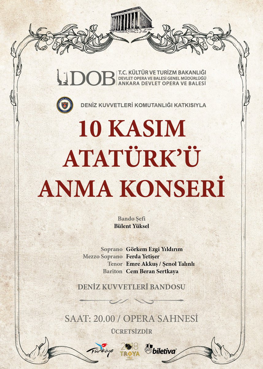 Ankara Devlet Opera ve Balesi, Deniz Kuvvetleri Komutanlığı ile birlikte Türkiye Cumhuriyeti kurucusu Gazi Mustafa Kemal Atatürk’ün aramızdan ayrılışının 80. Yıldönümünü özel bir konserle, 10 Kasım akşamı saat 20.00’de Opera Sahnesi’nde anıyor.