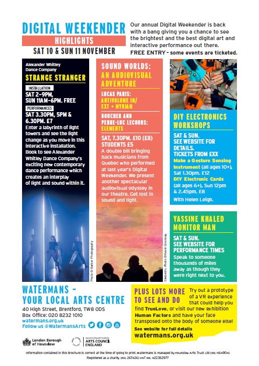 WatermansArts's tweet photo. Our annual #DigitalWeekender brings the best and brightest digital art and performance talent to #Watermans. Electronics workshops and the chance to experience True Love! #digitalarts https://t.co/PSEqeL5OUE https://t.co/6zWNxN5Yy0
