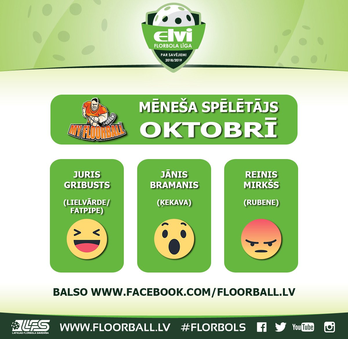 ELVI florbola līgas vīriešiem oktobra mēneša labākā spēlētāja titulam nominēti <a href="/FBKLielvarde/">Lielvārde/Fatpipe</a>, <a href="/KekavasBulldogs/">Ķekavas Bulldogs</a> un <a href="/RubeneFloorball/">RubeneFloorball</a> pārstāvji. Līdz 6. novembrim balso par savu favorītu LFS Facebook lapā: facebook.com/floorball.lv #florbols #floorball