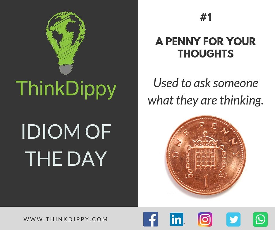 ThinkDippy's tweet image. IDIOM OF THE DAY! 

What is an idiom? A word or phrase that is not taken literally.

Keep an eye out for our Idiom of the Day from now on! #thinkdippythinkdifferent 👨‍🏫🇬🇧👩‍🏫