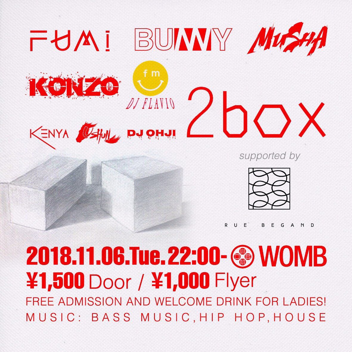 2boxcamelot's tweet photo. 11/6(Tue) @WOMB_Tokyo 
明日はアパレルブランドRue Begandと2boxのコラボパーティー🎊

2boxメンバーに加え、今話題沸騰中   
 @DJ_BUNNYJP が一夜限りの参戦決定!!!

この日はフォトブースも設置!!!

是非遊びに来てください👍

Genre:https://t.co/dQRQXROESa.〜 https://t.co/VNns5XiYcP