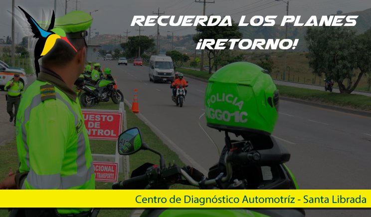 SantaCda's tweet image. #CdaSantaLibrada Recuerda los planes retorno y que no te coja el trancón de vuelta. 🏃‍♂️🚙🏍️