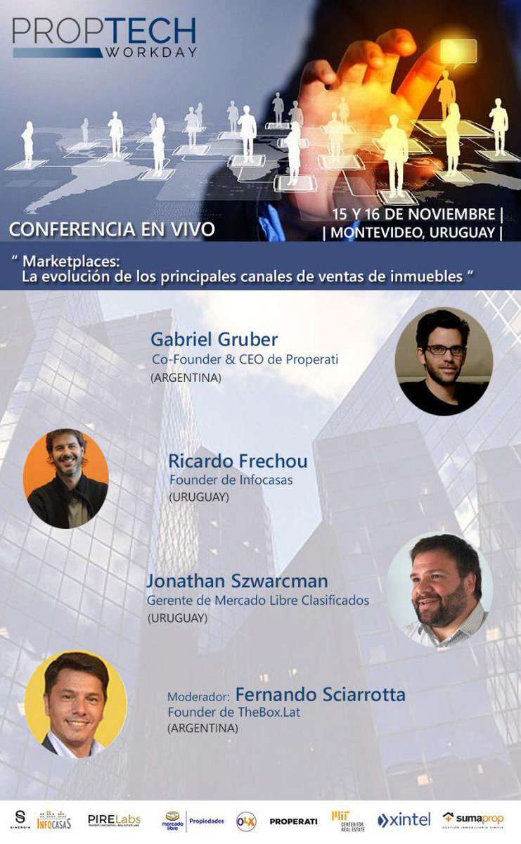 PrensaRE's tweet image. Gabriel Gruber, (Properati), Ricardo Frechou, (InfoCasas), Jonathan Szwarcman, (Mercado Libre Clasificados), y Fernando Sciarrotta ,(TheBox) participarán del #PropTechWorkday en el panel &quot;Marketplaces: La evolución...&quot; 
Agenda completa:  bit.ly/2zx4yWk