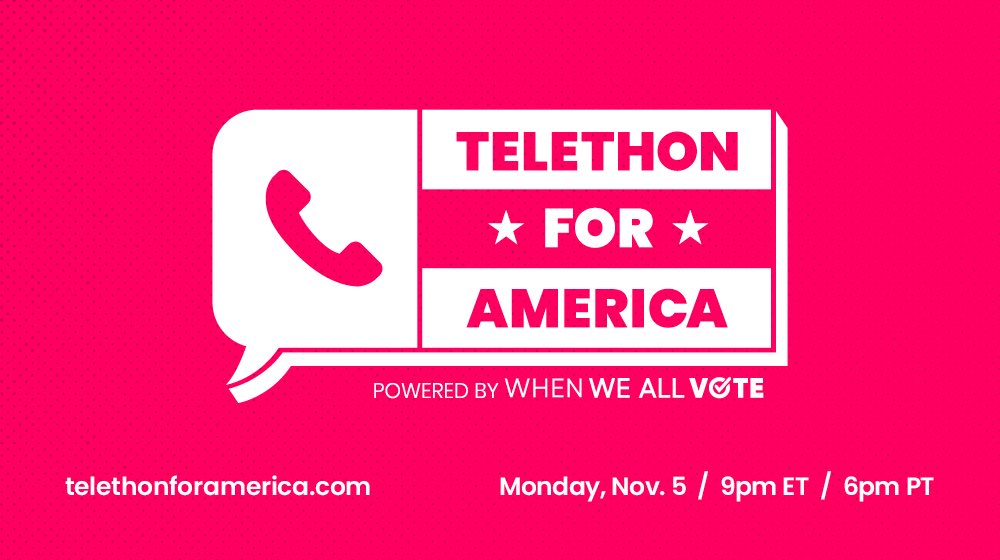 Itโs the day before #ElectionDay and I want to talk to YOU! Make a plan to vote and you could get a phone call from me during the #TelethonForAmerica powered by @WhenWeAllVote. Watch live TONIGHT at 9pm ET / 6pm PT at http://telethonforamerica.comย .