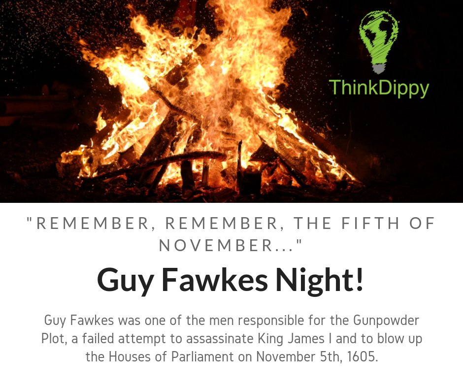 ThinkDippy's tweet image. Remember, remember, the fifth of November!
