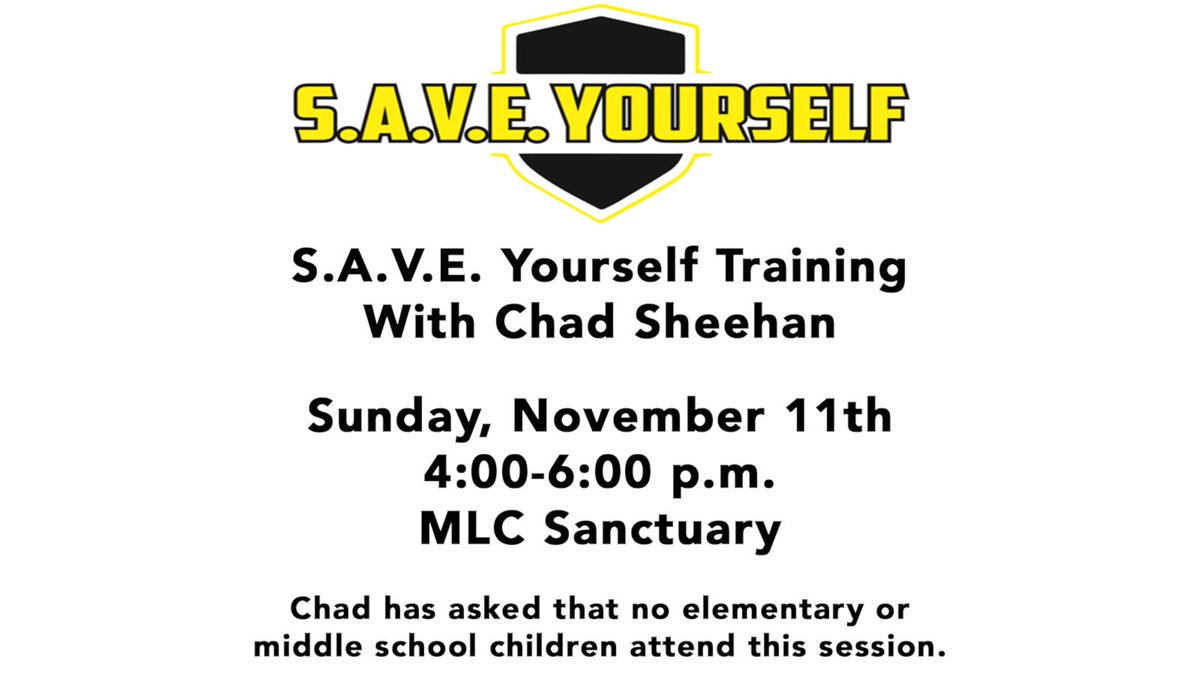 The entire congregation is invited to attend this FREE EVENT: S.A.V.E. Yourself Training on Sunday, November 11th from 4:00-6:00 p.m. in the Sanctuary of MLC #saveyourselftraining #morningsidelutheran