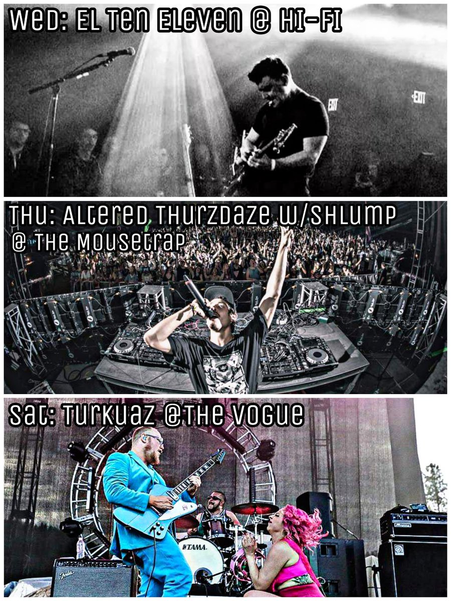 This week! 🔥 Wed: <a href="/ElTenEleven/">El Ten Eleven</a> @ <a href="/thehifiindy/">HI-FI | HI-FI Annex</a> - Thu: #AlteredThurzdaze @ <a href="/TheMousetrap/">The Mousetrap</a> w/ <a href="/shlumpbass/">🛸Shlump🛸</a> &amp; <a href="/sayerbass/">LAST LIGHT OUT NOW</a>, local support from <a href="/ChristianTheDJ1/">Christian the DJ</a> &amp; @MrWizvrdMusic - Sat: <a href="/Turkuaz/">Turkuaz</a> @ <a href="/TheVogue/">The Vogue Theatre</a>! Where will we see you, Indy?! #rock #edm #funk #wedocoolshit #indianapolis