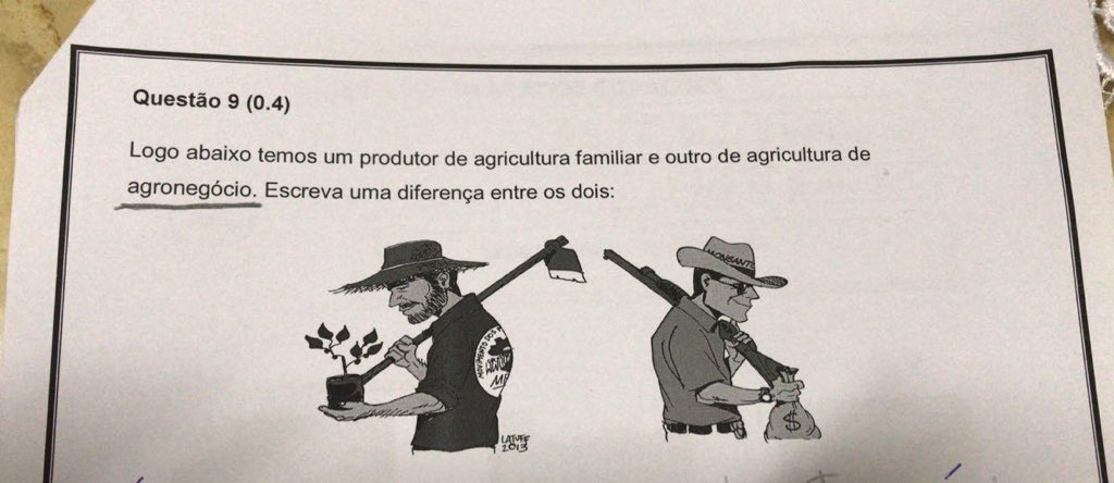 xicograziano's tweet photo. Não se trata de pergunta do ENEM. A esdrúxula questão  surgiu em prova escolar de Formosa, GO. Após grito das mãesa direção se escusou. Reflete bem a doutrinação esquerdista contra o produtor rural. Agronegócio é do mal, familiar do bem. Deforma a mente das crianças. Intolerável. https://t.co/puKpegGhx1