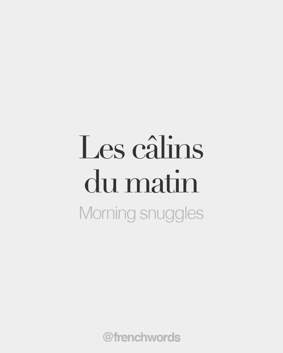 Les câlins du matin • Morning snuggles • /le ka.lɛ̃ dy ma.tɛ̃/