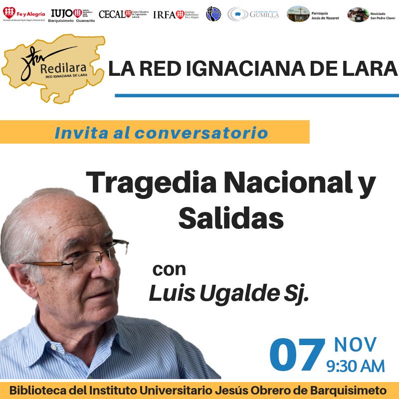 centrogumilla's tweet photo. Una mirada al contexto sociopolítico de #Venezuela y sus posibles salidas con el ex rector de la #UCAB Luis Ugalde sj en el #Conversatorio #TragediaNacionalSalidas
Próximo #7Nov en el #IUJO #Barquisimeto https://t.co/aUN19EcqAK