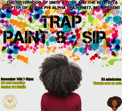 Sisters_of_Soul's tweet photo. Join SOUL and the brothers of the Iota Zeta chapter of Alpha Phi Alpha Fraternity Inc. as we channel our inner Picasso while listening to your favorite artists! ✨ https://t.co/AtVruSE9wA