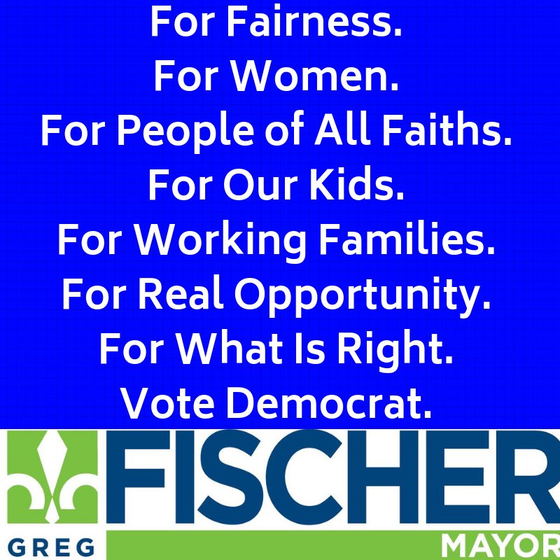 FischerForLou's tweet photo. Get Out To Vote Tuesday, November 6! #getoutthevote #gotv #nov6 #november6 #loumayor #louisvilledemocrats #vote! https://t.co/GMZi3YWKX0