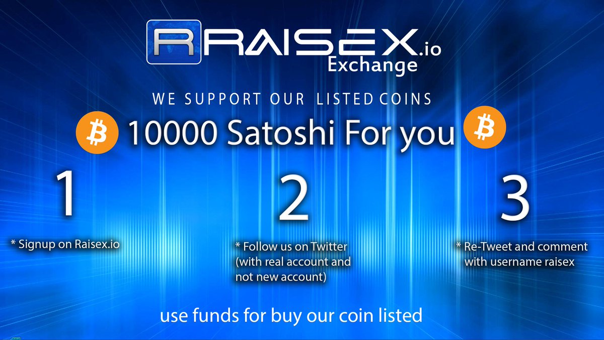 Raisex4's tweet image. We support our listed coins. From now on the new registered in Raisex will receive 10k Satoshi BTC to buy the listed coins. Simple
***follow our profile
***re-tweet
***registered on raisex
comment with your username.
Only new users and new and real twitter profiles are accepted