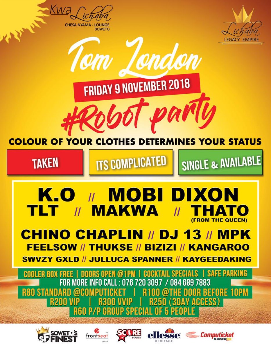 NjabzFinest's tweet image. #RobotParty on Friday out at @KwaLichaba What colour are you wearing Madibuseng? @TomLondonSF #TomLondonBirthdayWeekend