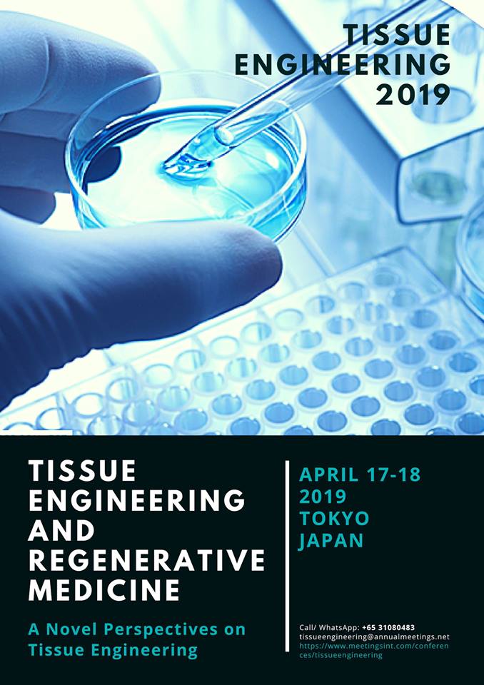 TEngineeering's tweet image. Tissue Engineering 2019 Conference welcomes all the #Tissue_Engineers, #Bio_Medical_Engineers, #Researchers #Students, academic &amp;amp; business delegates Date: 17-18 April, 2019 at Tokyo, Japan. 
For more details contact: meetingsint.com/conferences/ti…