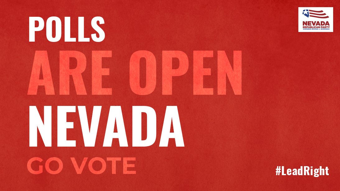 Polls are open, Nevada! Have your voice heard today! #LeadRight
